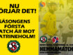 1:a matchen för i år!